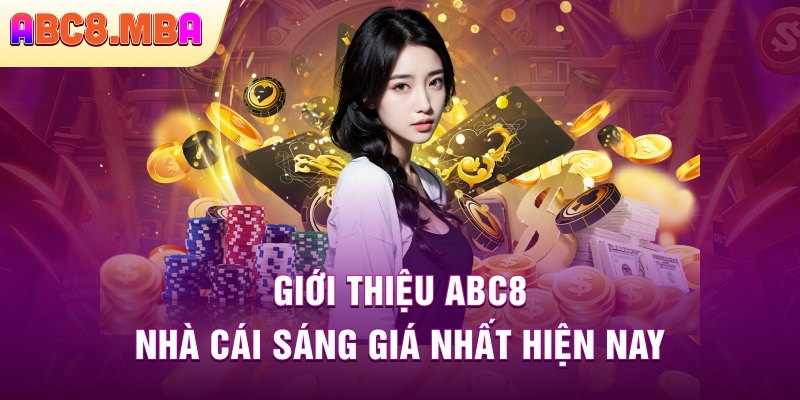 Giới thiệu về nhà cái uy tín ABC8